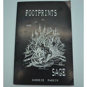 Footprints and Sage, Paperback, Arkansas Memoir, SIGNED by Sherrie Parkin